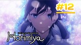 Horimiya - Episode 12 [Takarir lndonesia]