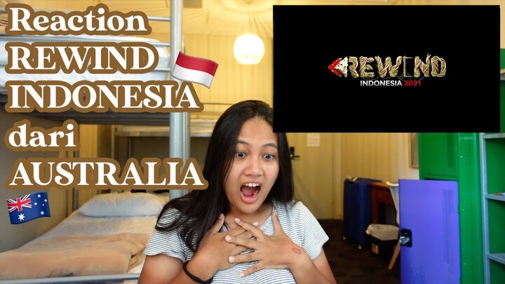 REACTION REWIND INDONESIA 🇮🇩 2021 DARI AUSTRALIA 🇦🇺