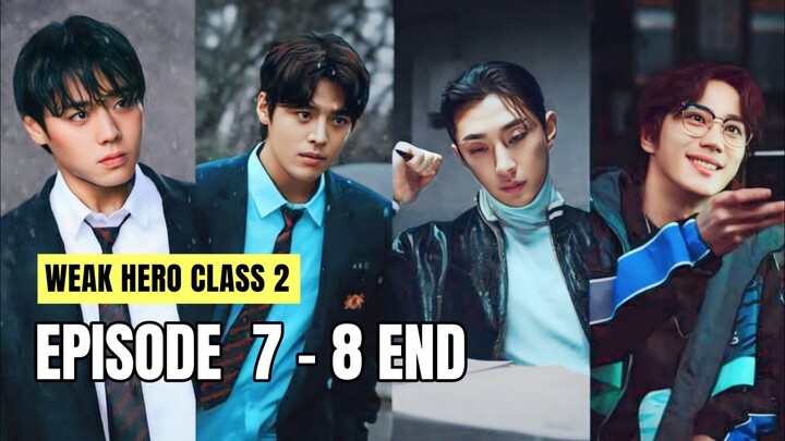 ANAK CUPU DILAWAN AUTO BENJOL || ALUR CERITA DRAKOR WEAK HERO CLASS 2 EPISODE 7-8 END SUB INDO