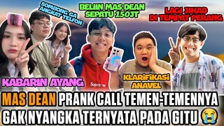 DEANKT PRANK CALL TEMEN DEKAT, PADA STRESS SEMUA 🤣