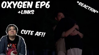 (SUPER CUTE!!) Oxygen the series ดั่งลมหายใจ | EP.6 - REACTION