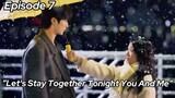 Let's Stay Together Tonight You And Me | Lovely Runner Episode 7