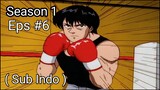 Hajime no Ippo Season 1 - Episode 6 (Sub Indo) 480p HD
