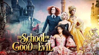 The.School.for.Good.and.Evil.2022(2160p)