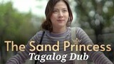 THE SAND PRINCESS EP 8 Tagalog Dub