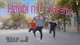 DaFame - Hanoi n U | KION X DANCE TEAM | SPX ENTERTAINMENT