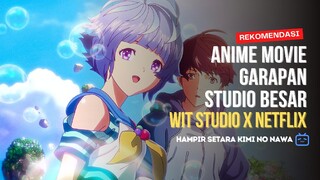 KETIKA WIT STUDIO X NETFLIX BUAT ANIME MOVIE 🤯🔥|REVIEW ANIME BUBBLE 2022