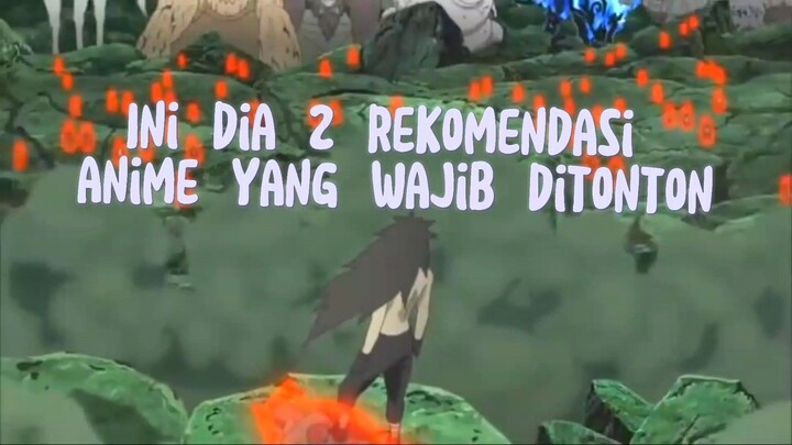 2 rekomendasi anime yang wajib di tonton