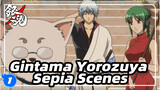 Yorozuya Sepia Iconic Scenes | Gintama_1
