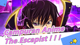 Campuran Anime|[Permintaan Malam/MAD]The Escapist ! ! !