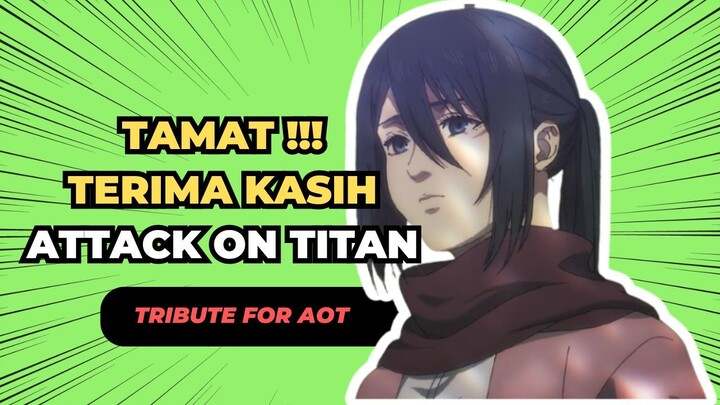 Akhirnya Attack on Titan Tamat !! Terimakasih Attack on Titan