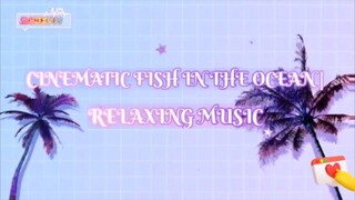 CINEMATIC FISH IN THE OCEAN | CORAL REEF | RELAXING MUSIC