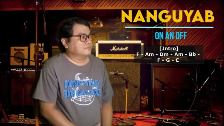 Nanguyab - On and Off | Chords & Lyrics | Karaoke Sing-Along