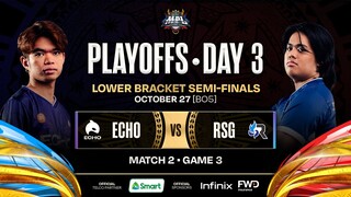 MPL PH S12 - PLAYOFFS DAY 3 - ECHO vs RSG  - GAME 3