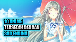 10 ANIME TERSEDIH DENGAN SAD ENDING YANG WAJIB KALIAN TONTON!!