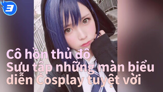 Cô hồn thủ đô|[Các cô gái]Sưu tập những màn biểu diễn Cosplay tuyệt vời（II)_3