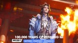100.000 Years of Refining Qi Episode 101 Sub Indonesia
