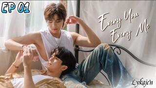 🇹🇭[BL]EVERY YOU, EVERY ME EP 01(engsub)2024