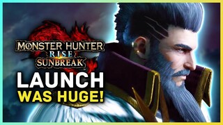 Monster Hunter Rise Sunbreak Launch WAS HUGE!