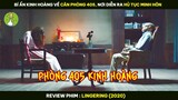 [Review Phim] Bí Ẩn Kinh Hoàng Về Căn Phòng 405, Nơi Diễn Ra Hủ Tục Minh Hôn