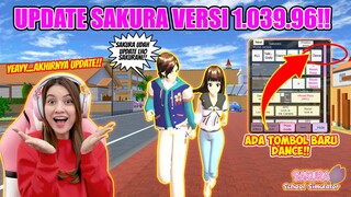 UPDATE SAKURA TERBARU VERSI 1.039.96!! ADA BAJU & POSE DANCE BARU?? SAKURA SCHOOL SIMULATOR-PART 730