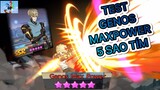 One Punch Man: The Strongest - Test Genos Max Power 5 sao tím - Siêu tuyệt kỹ cùng core skill Gyoro.