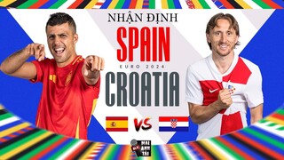 TÂY BAN NHA - CROATIA (BẢNG B EURO 2024): RODRI ĐẠI CHIẾN MODRIC, BẢNG TỬ THẦN KHAI MÀN CỰC HẤP DẪN