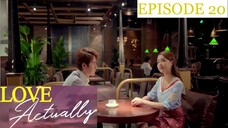 Love Actually Episode 20 Tagalog Dubbed