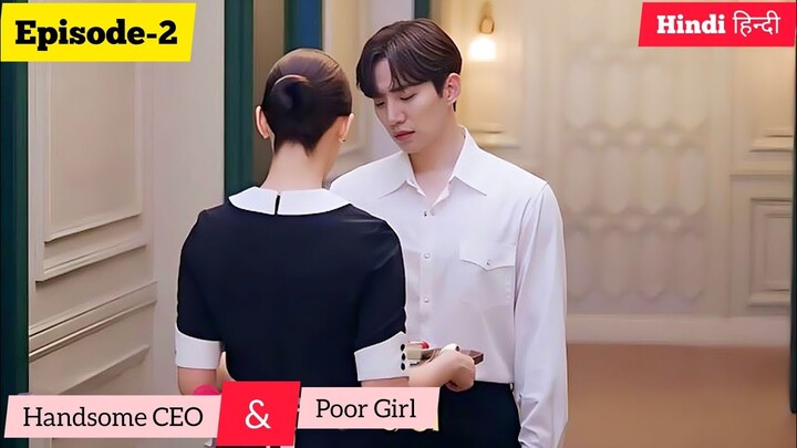 PART-2 When a Rich😎Dominating CEO😘falls For Poor Girl💕Korean Drama Explained in Hindi, NewDrama 2024