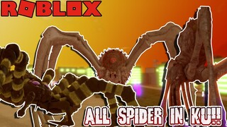 I RECORD ALL OF THE SPIDER IN KU! -Kaiju Universe