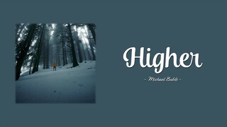 Michael Bublé - Higher (Lyrics)