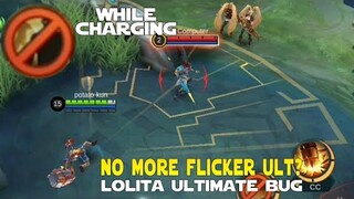 NO MORE ULT FLICKER LOLITA? NOT EXACTLY SPAMMING WILL STILL WORK! MOBILE LEGENDS LOLITA ULTIMATE BUG