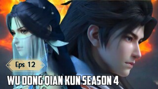 Wu Dong Qian Kun Eps 12 ( TAMAT )