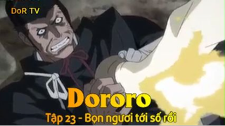 Dororo Tập 23 - Bọn ngươi tới số rồi