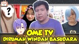 Main OMETV bareng Windah Basudara di Rumahnya! - OmeTv Indonesia part 2