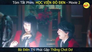 Review Phim- HỌC VIỆN ĐỎ ĐEN Movie 2 - Kakegurui Movie - Gz MON