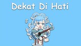 〖Kobo Kanaeru〗RAN - Dekat Di Hati (with Lyrics)