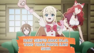 HART SENFIS ANAK RAJA YANG TIDAK PUNYA ILMU SIHIR