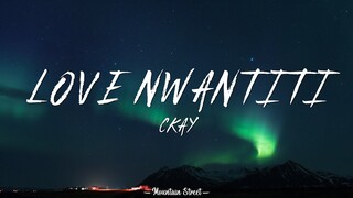 CKay - Love Nwantiti (Lyrics)