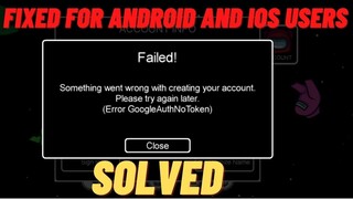 How to fix Among us "Something Went Wrong with Creating your Account - Please Try Again later"