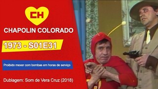 Chapolin Colorado | S01E31 | Proibido mexer com bombas em horas de serviço