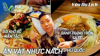 YDL #156: Ăn vặt lề đường nhức nách ở Phú Quốc | Yêu Máy Bay