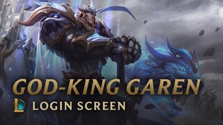VS 2018: God-King Garen | Login Screen - League of Legends