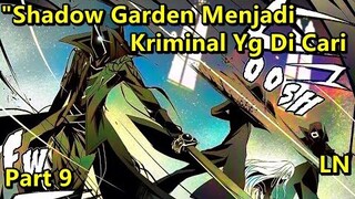 KEKEJAMAN DI BALAS DENGAN KEKEJAMAN !! _ KAGE NO JITSURYOKUSHA ( LN ) PART 9