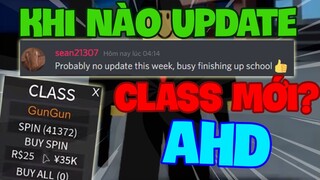 AHD [CODE] - Lộ Thông Tin Khi Nào Update! CLASS MỚI?