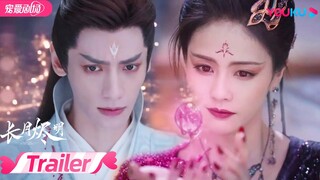 ENGSUB【TRAILER】EP18：冥夜以神髓换桑酒的魔骨，二人上演生死纠葛！| 长月烬明 Till The End of The Moon | 罗云熙/白鹿 | 优酷 YOUKU