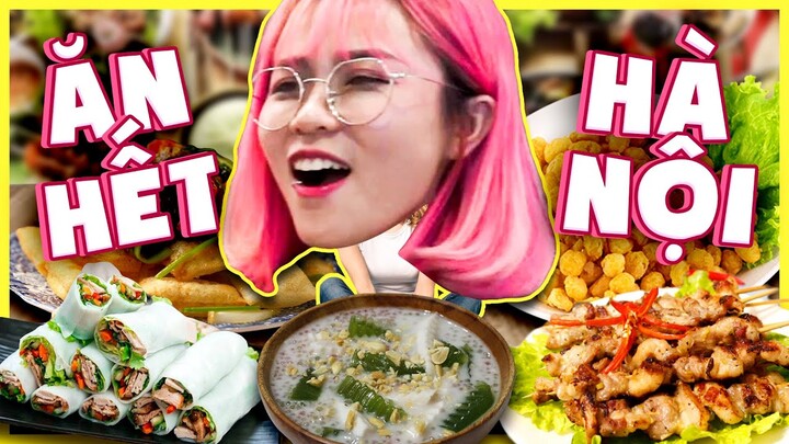 24h ĂN HẾT món ngon HÀ NỘI | WHAT THE FOOD