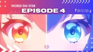 EP 4 - WORLD DAI STAR ( ENG SUB )