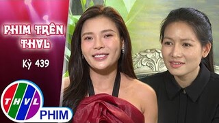 Phim Trên THVL - Kỳ 439: Gặp gỡ diễn viên THÚY DIỄM và VĂN PHƯỢNG | TÌNH YÊU BẤT TỬ