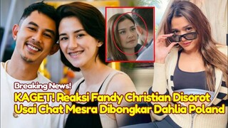 KAGET! Bukan Minta Maaf Reaksi Fandy Christian Disorot, Usai Chat Mesra Selingkuhan Di Bongkar Istri